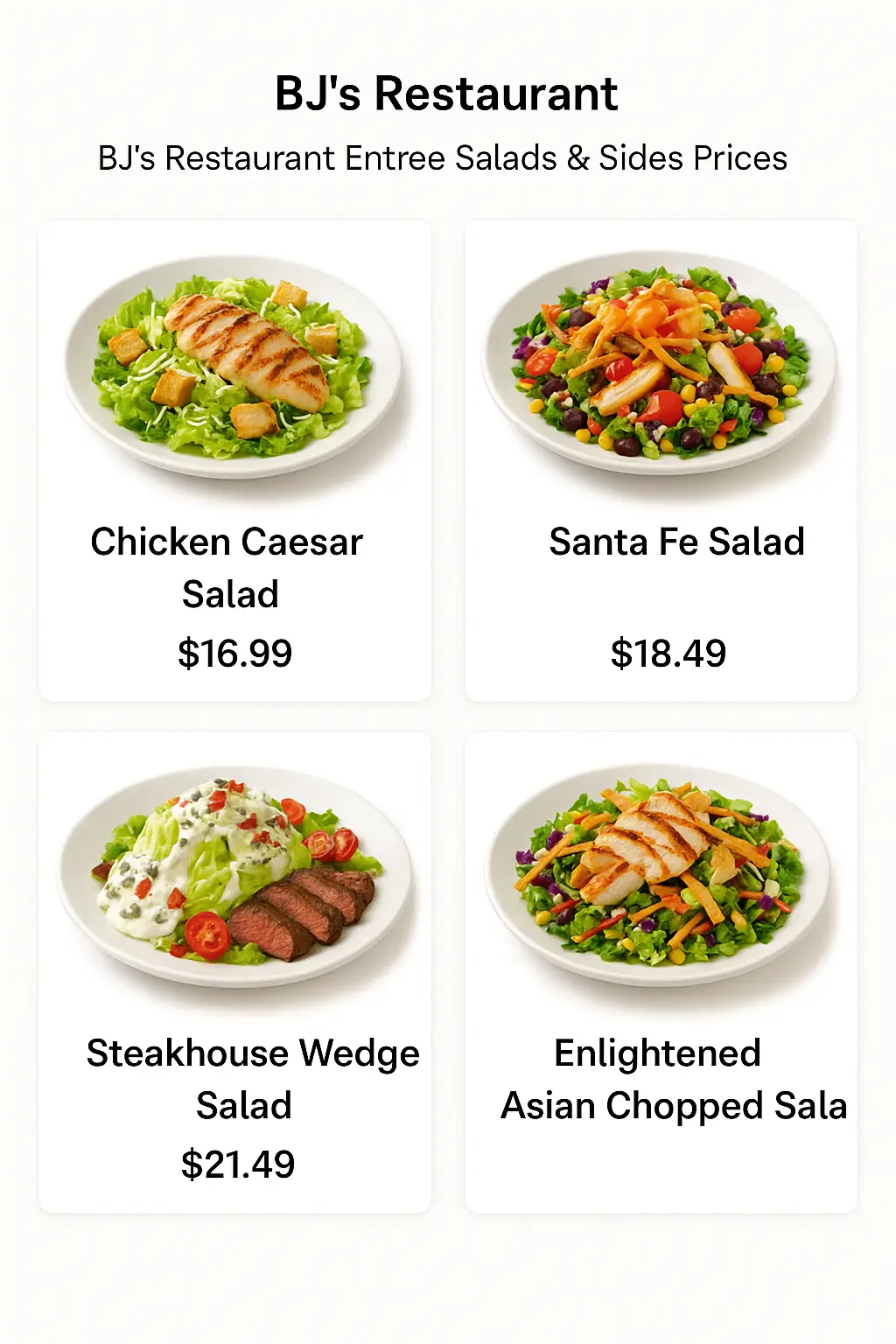BJ's Restaurant Entree Salads & Sides Prices