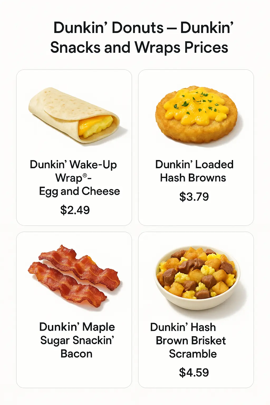 Dunkin' Snacks and Wraps Prices
