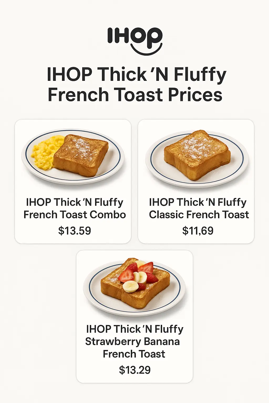 IHOP Thick 'N Fluffy French Toast Prices