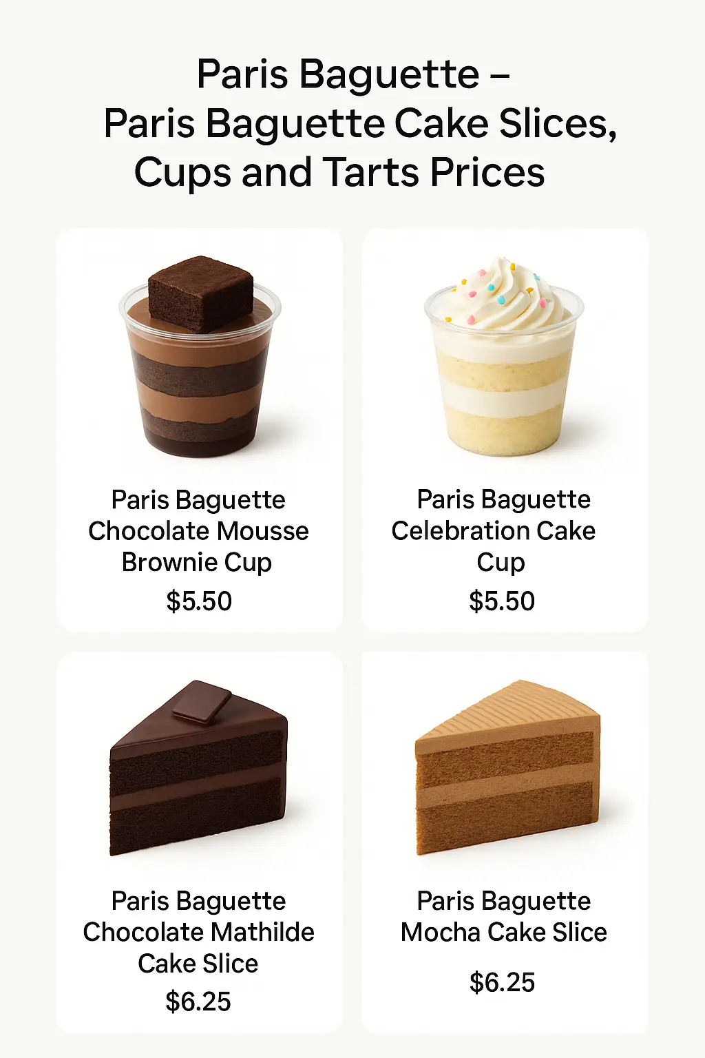 Paris Baguette Cake Slices, Cups and Tarts Prices
