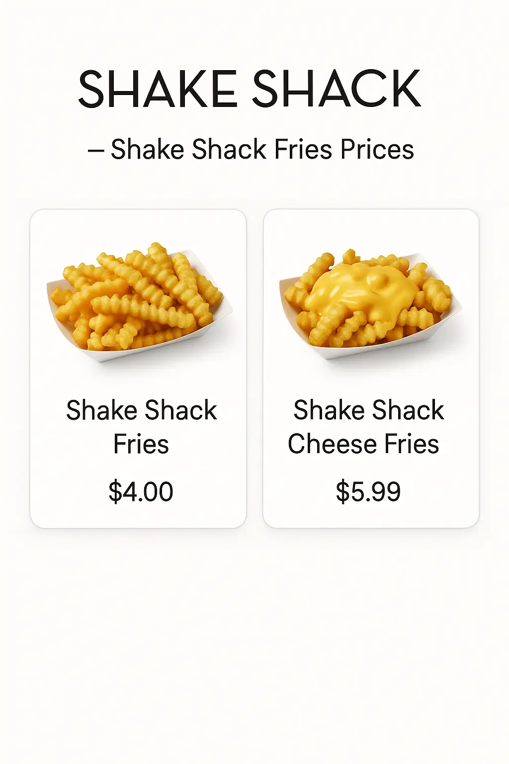 Shake Shack Fries Prices